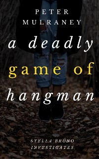 Cover A Deadly Game of Hangman