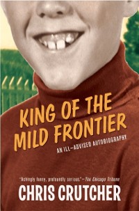 Cover King of the Mild Frontier