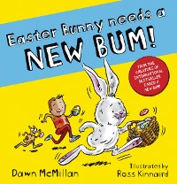 Cover Easter Bunny Needs a New Bum! (eBook)