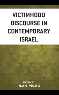 Cover Victimhood Discourse in Contemporary Israel