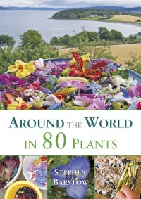 Cover Around the World in 80 Plants