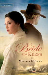 Cover Bride for Keeps (Unexpected Brides Book #1)