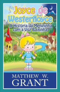 Cover Joyce De Westerfloyce - A Menininha Com A Voz Baixinha