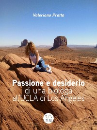 Cover Passione e desiderio di una biologa  all'UCLA di Los Angeles