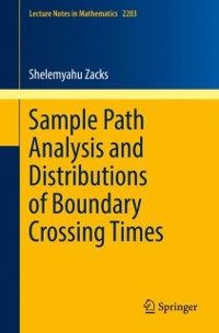 Cover Sample Path Analysis and Distributions of Boundary Crossing Times