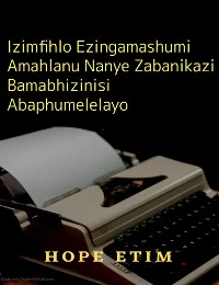 Cover Izimfihlo Ezingamashumi Amahlanu Nanye Zabanikazi Bamabhizinisi Abaphumelelayo