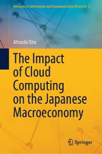 Cover The Impact of Cloud Computing on the Japanese Macroeconomy