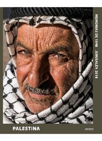Cover Palestina: Memorias de 1948 Jerusalén 2018