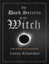Cover Dark Secrets of the Witch: The Book of Shadows