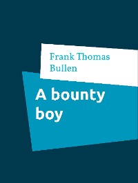 Cover A bounty boy
