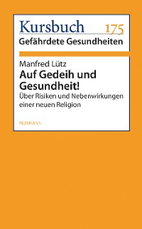 Cover Auf Gedeih und Gesundheit!