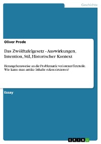 Cover Das Zwölftafelgesetz - Auswirkungen, Intention, Stil, Historischer Kontext