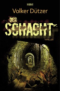 Cover Der Schacht