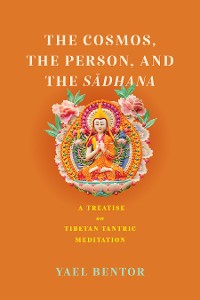 Cover The Cosmos, the Person, and the Sadhana