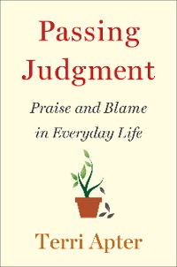 Cover Passing Judgment: Praise and Blame in Everyday Life