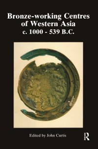 Cover Bronze-Working Centres Of Western Asia