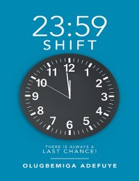 Cover 23:59 Shift: There Is Always a Last Chance!