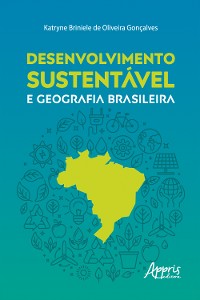 Cover Desenvolvimento Sustentável e Geografia Brasileira