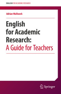 Cover English for Academic Research:  A Guide for Teachers