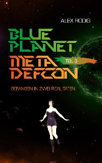 Cover Blue Planet Meta Defcon – Teil 3
