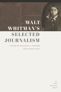 Cover Walt Whitman's Selected Journalism
