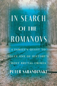 Cover In Search of the Romanovs