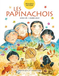 Cover Les Papinachois - Niveau de lecture 5