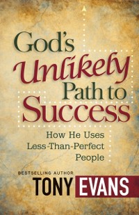 Cover God's Unlikely Path to Success
