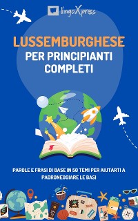 Cover Lussemburghese per principianti completi