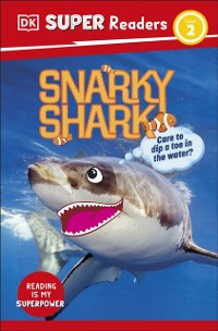 Cover DK Super Readers Level 2 Snarky Shark