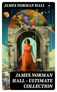 Cover James Norman Hall - Ultimate Collection