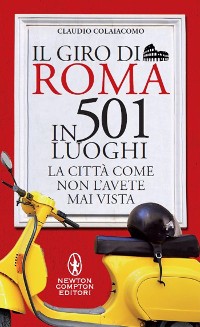 Cover Il giro di Roma in 501 luoghi