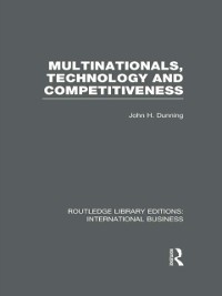 Cover Multinationals, Technology & Competitiveness (RLE International Business)