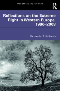 Cover Reflections on the Extreme Right in Western Europe, 1990-2008