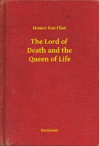 Cover The Lord of Death and the Queen of Life