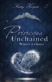 Cover Princess Unchained: Winter's Choice