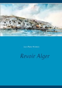 Cover Revoir Alger