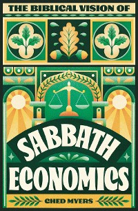 Cover The Biblical Vision of Sabbath Economics