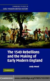 Cover 1549 Rebellions and the Making of Early Modern England