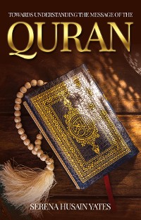 Cover Towards Understanding The Message of the Quran