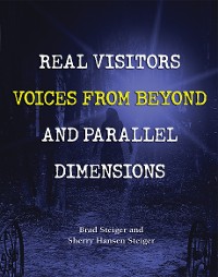Cover Real Visitors, Voices from Beyond, and Parallel Dimensions