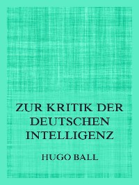 Cover Zur Kritik der deutschen Intelligenz