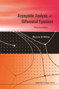 Cover Asymptotic Analysis Of Differential Equations (Revised Edition)