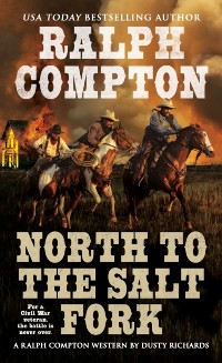 Cover Ralph Compton North to the Salt Fork