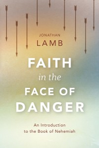 Cover Faith in the Face of Danger