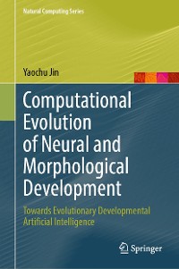 Cover Computational Evolution of Neural and Morphological Development