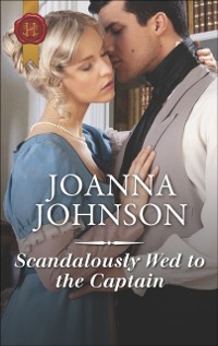 Cover Scandalously Wed to the Captain