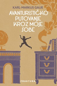 Cover Avanturističko putovanje kroz moje sobe