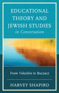 Cover Educational Theory and Jewish Studies in Conversation