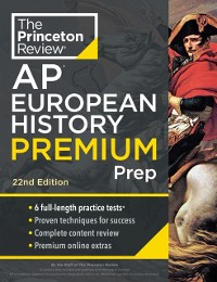 Cover Princeton Review AP European History Premium Prep, 22nd Edition